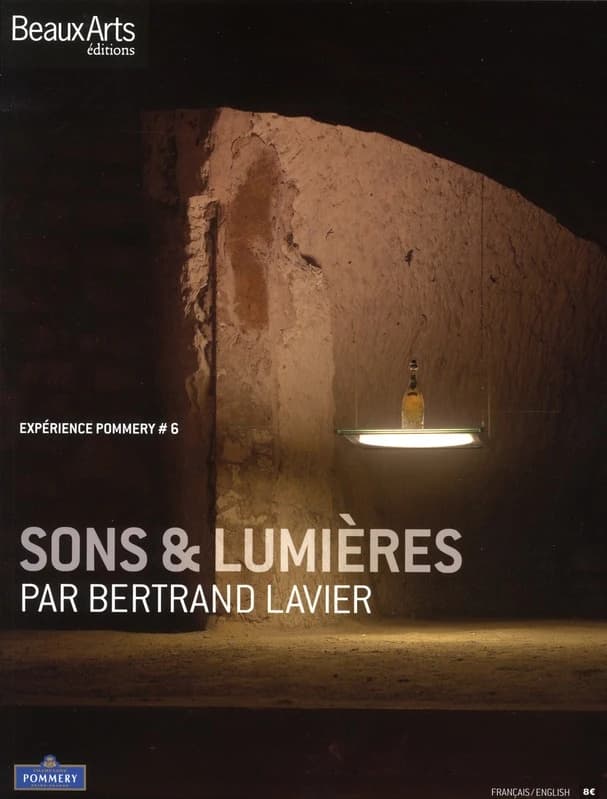 Sons & lumières par Bertrand Lavier : [exposition dans les caves du domaine Pommery, Reims, 14 septembre 2009-30 mars 2010]