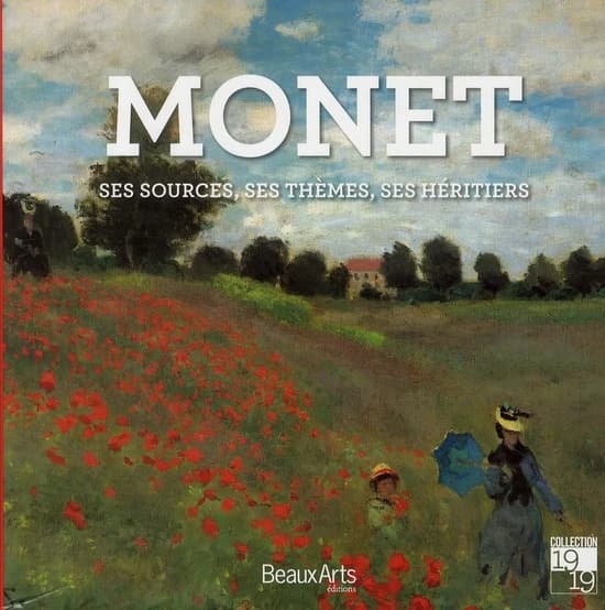Monet : ses sources, ses thèmes, ses héritiers