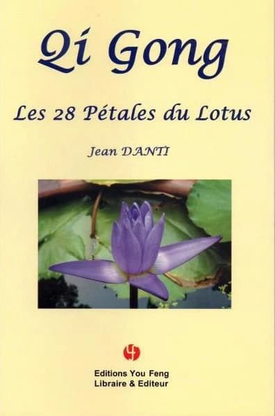 Qi Gong : Les 28 Pétales du Lotus