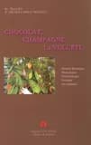 Chocolat, champagne, la volupté : histoire botanique, phytochimie, neurobiologie, érotisme, art culinaire