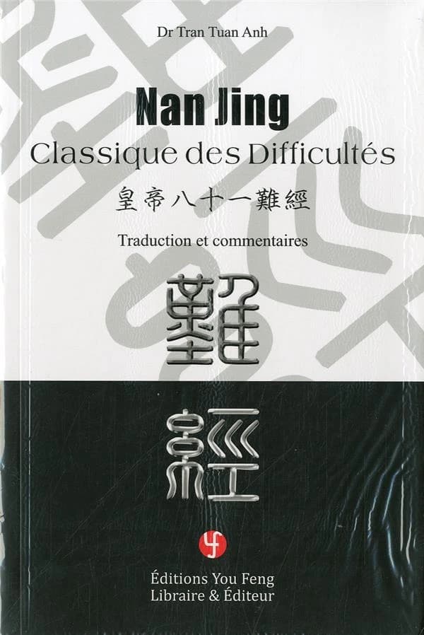 Nan jing : "Classique des difficultés"
