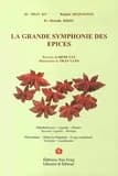 La grande symphonie des épices : ethnobotanique, légende, histoire, structure végétale, biologie : phytochimie, médecine populaire, usage traditionnel, érotisme, gastronomie