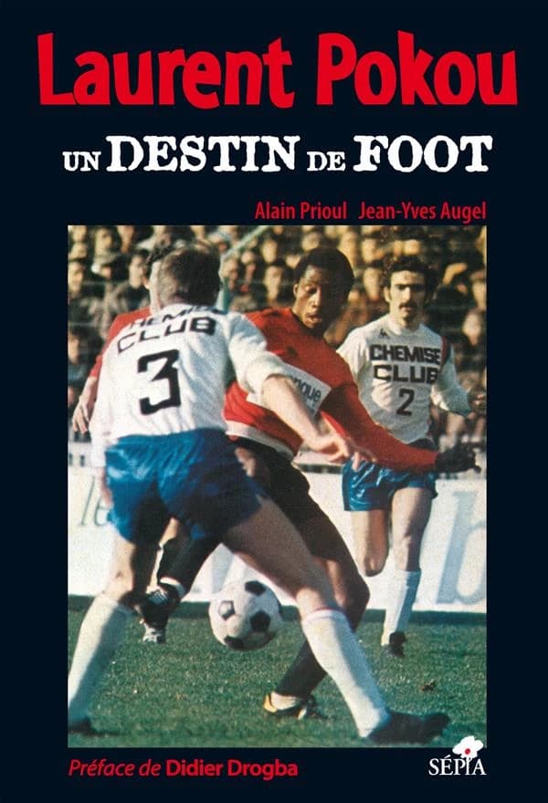 Laurent Pokou : un destin de foot