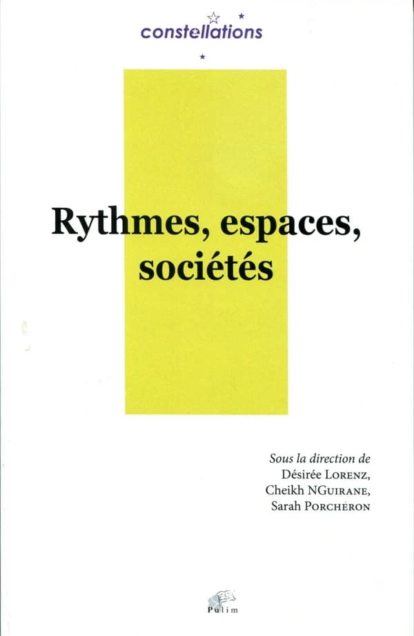 Rythmes, espaces, sociétés : [actes des journées thématiques, 16-17 mars 2015]