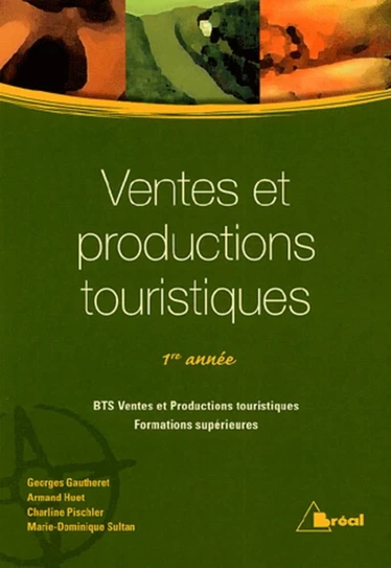 Ventes et productions touristiques : 1re année