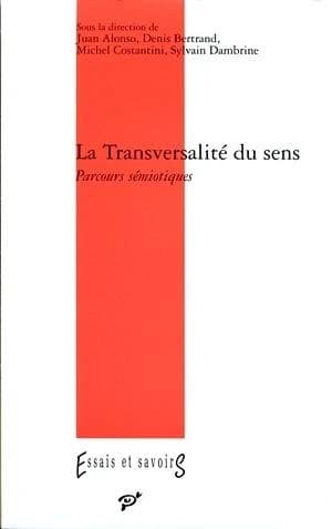 Transversalité du sens : parcours sémiotiques