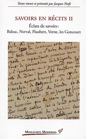 Éclats de savoirs : Balzac, Nerval, Flaubert, Verne, les Goncourt