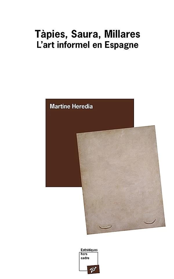 Tàpies, Saura, Millares : l'art informel en Espagne