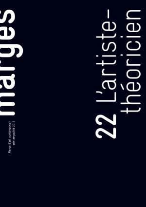 Marges n.22 : l'artiste théoricien