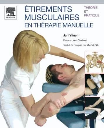 Étirements musculaires en thérapie manuelle : théorie et pratique