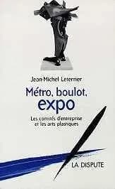 Métro, boulot, expo : les comités d'entreprise et les arts plastiques