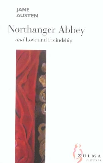 Northanger Abbey ; and Love and freindship [sic]
