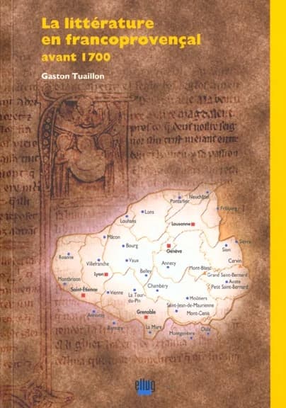 La littérature en francoprovençal avant 1700