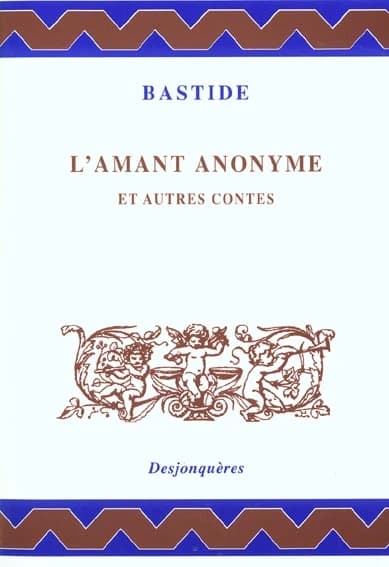 L'amant anonyme ; Texte imprimé : et autres contes