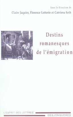Destins romanesques de l'émigration