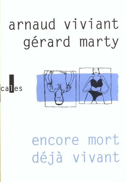 Encore mort, déjà vivant