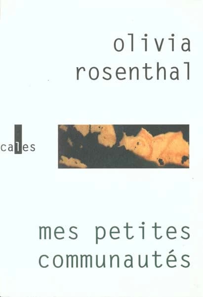 Mes petites communautés : roman