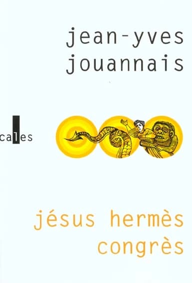 Jésus Hermès Congrès : roman