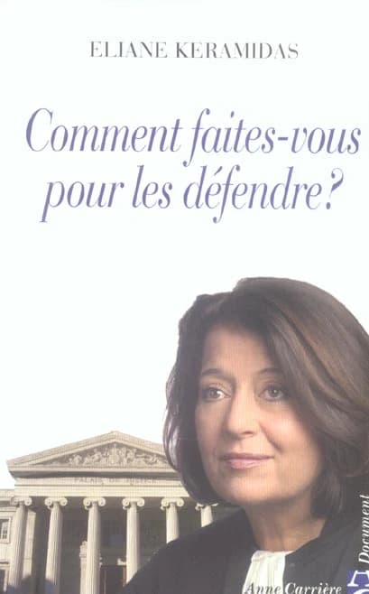 Comment faites-vous pour les défendre ?