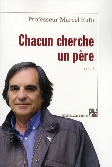 Chacun cherche un père : [essai]