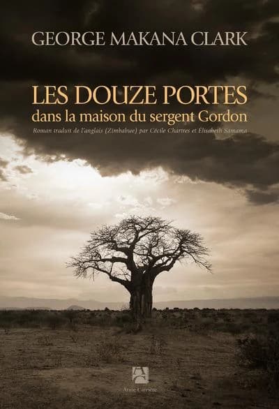 Les douze portes dans la maison du sergent Gordon : roman