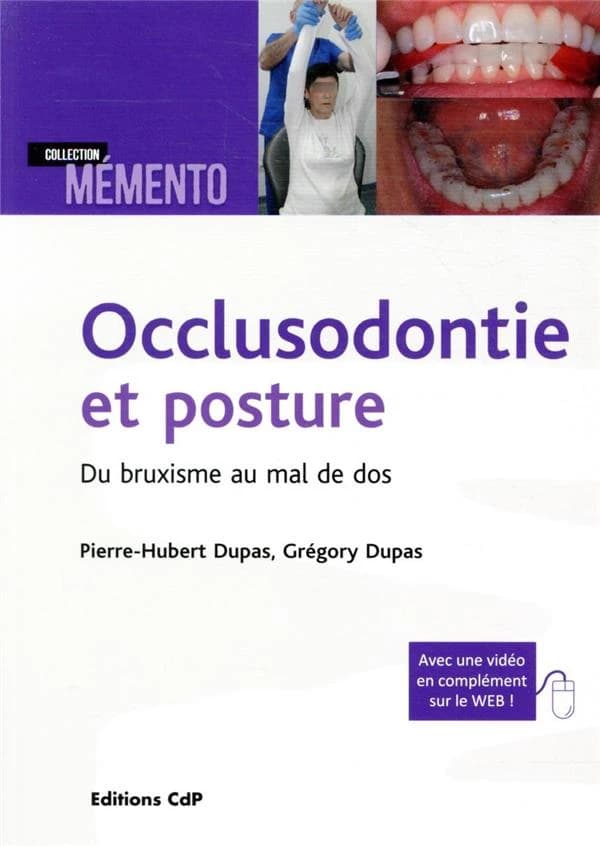 Occlusodontie et posture : du bruxisme au mal de dos