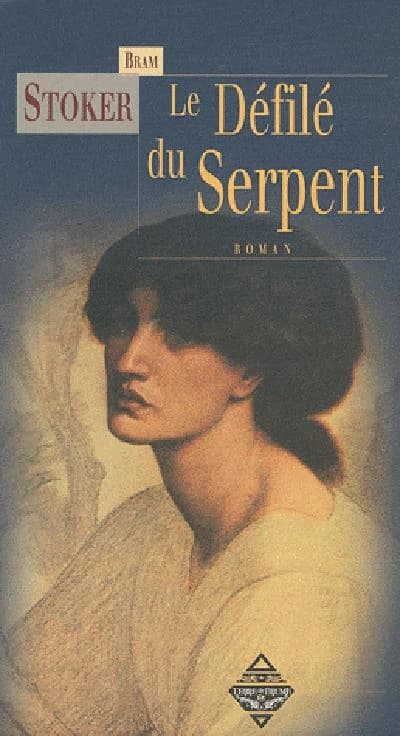 Le défilé du Serpent : roman