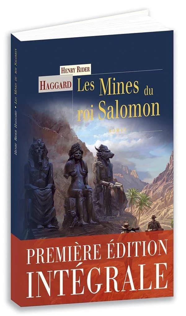 Les mines du roi Salomon : une aventure d'Allan Quatermain (Deuxième éd.) sir Henry Rider Haggard ; roman illustré de trente compositions de sir William Russell Flint ; préface de Brian Stableford ; traduction de l'anglais par René Lécuyer ; révisée par C
