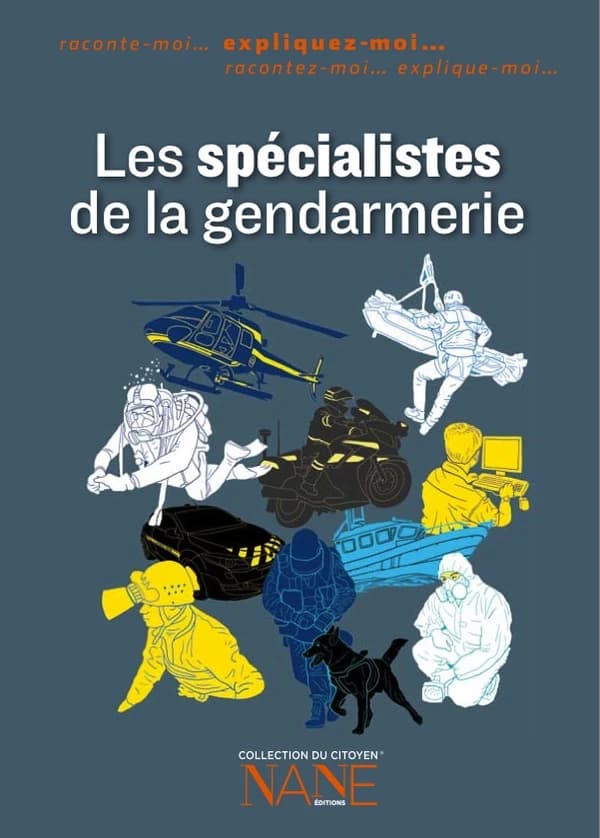 Les spécialistes de la gendarmerie