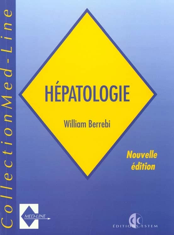 Hépatologie ; Maladies des voies biliaires (2e éd.) William Berrebi