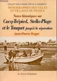 Cucq-trepied-stella-plage et le touquet jusqu'a la separation (notes historiques sur)