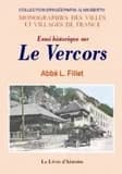 Essai historique sur le Vercors ([Reprod. en fac-sim.]) par l'abbé L. Fillet