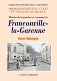 Histoire de la paroisse et commune de Franconville-la-Garenne : depuis le IXe siècle ([Reproduction en fac-similé]) par Henri Mataigne,...