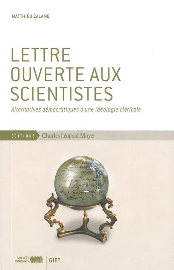 Lettre ouverte aux scientistes : alternatives démocratiques à une idéologie cléricale
