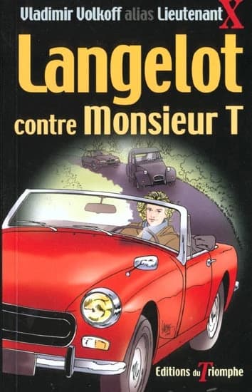 Langelot contre monsieur T : roman