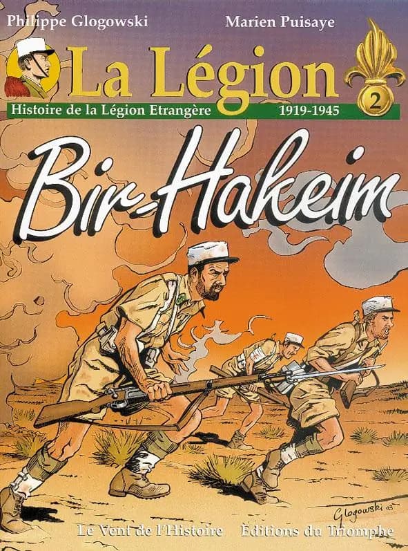 La Légion : histoire de la Légion étrangère : 1919-1945. 2, Bir-Hakeim