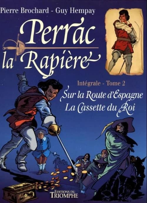 Sur la route d'Espagne ; La cassette du roi