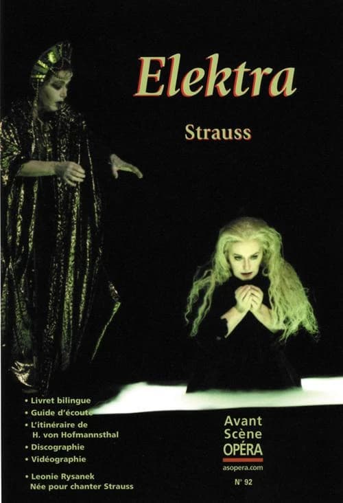 Elektra, Strauss : livret bilingue, guide d'écoute, l'itinéraire de H. von Hofmannsthal, discographie, vidéographie, Leonie Rysanek née pour chanter Strauss (Mise à jour) [livret de Hugo von Hofmannsthal] ; [traduction française de Georges Pucher] ; [guid