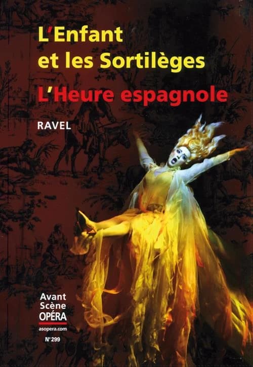 L'enfant et les sortilèges ; L'heure espagnole