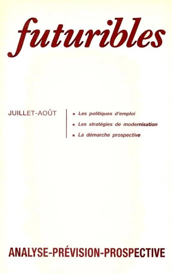 Futuribles 123, juillet-août 1988. Les politiques d'emploi : Les stratégies de modernisation