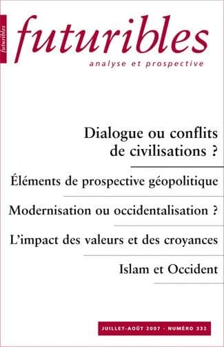 Dialogue ou conflits de civilisations ?
