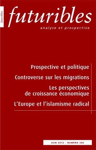 Futuribles 386, juin 2012. Prospective et politique : Controverse sur les migrations