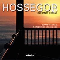 Hossegor : l'élégance océane