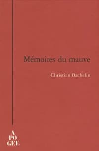 Mémoires du mauve