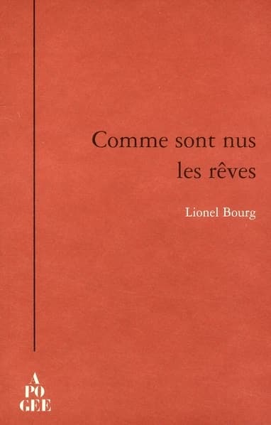 Comme sont nus les rêves