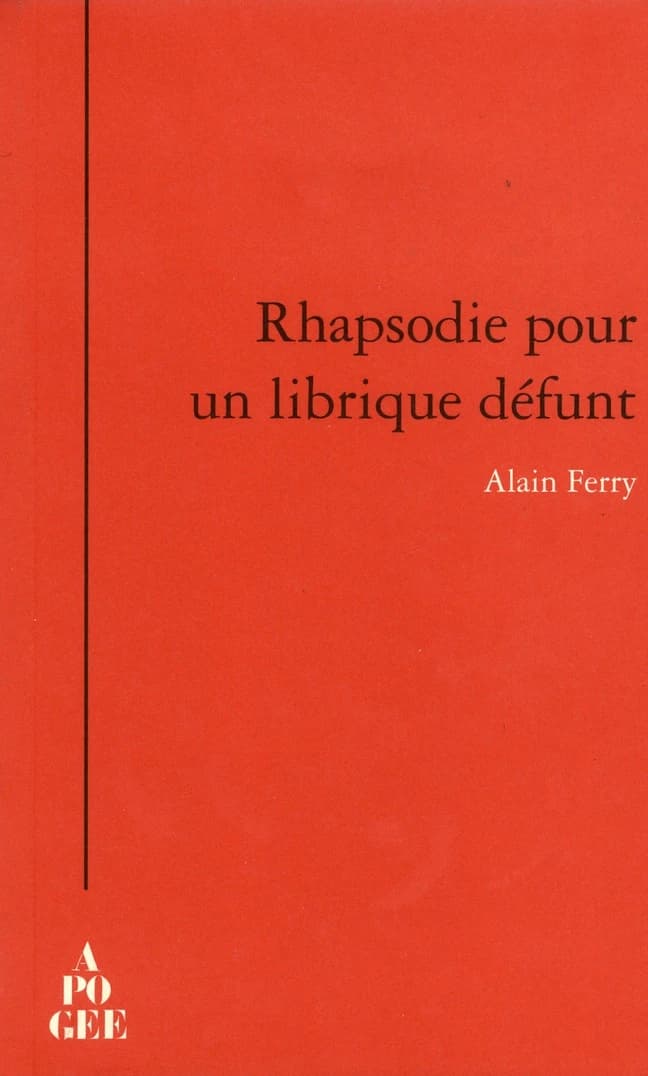 Rhapsodie pour un librique défunt