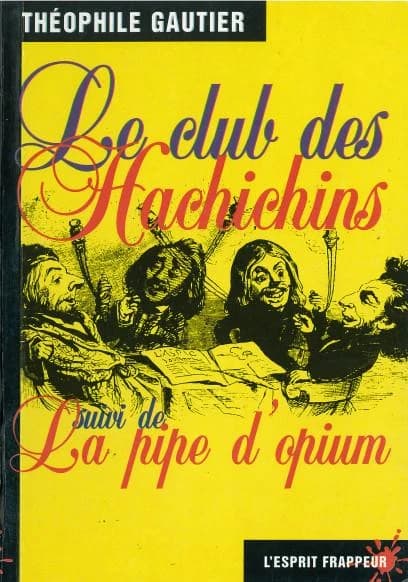 Le club des hachichins ; suivi de La pipe d'opium