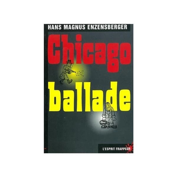 Chicago-ballade : modèle d'une société terroriste