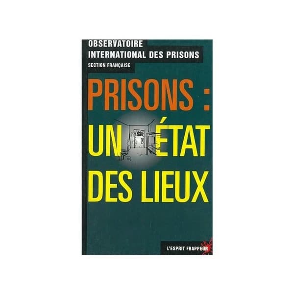 Prisons : un état des lieux