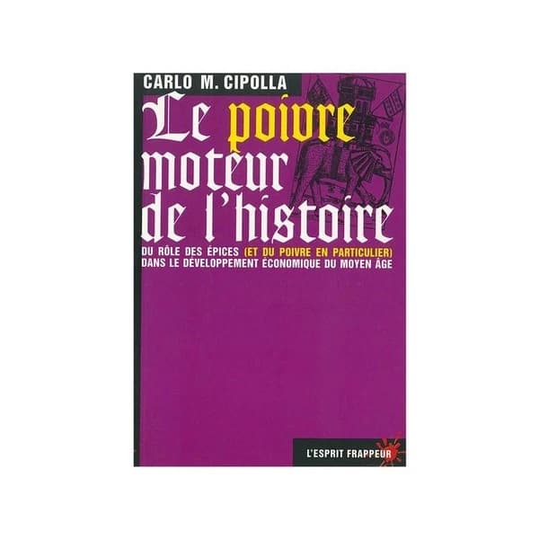Le poivre ; moteur de l'histoire